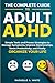 The Complete Guide to Adult...