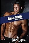 Blue Path: Book 6: Path Series