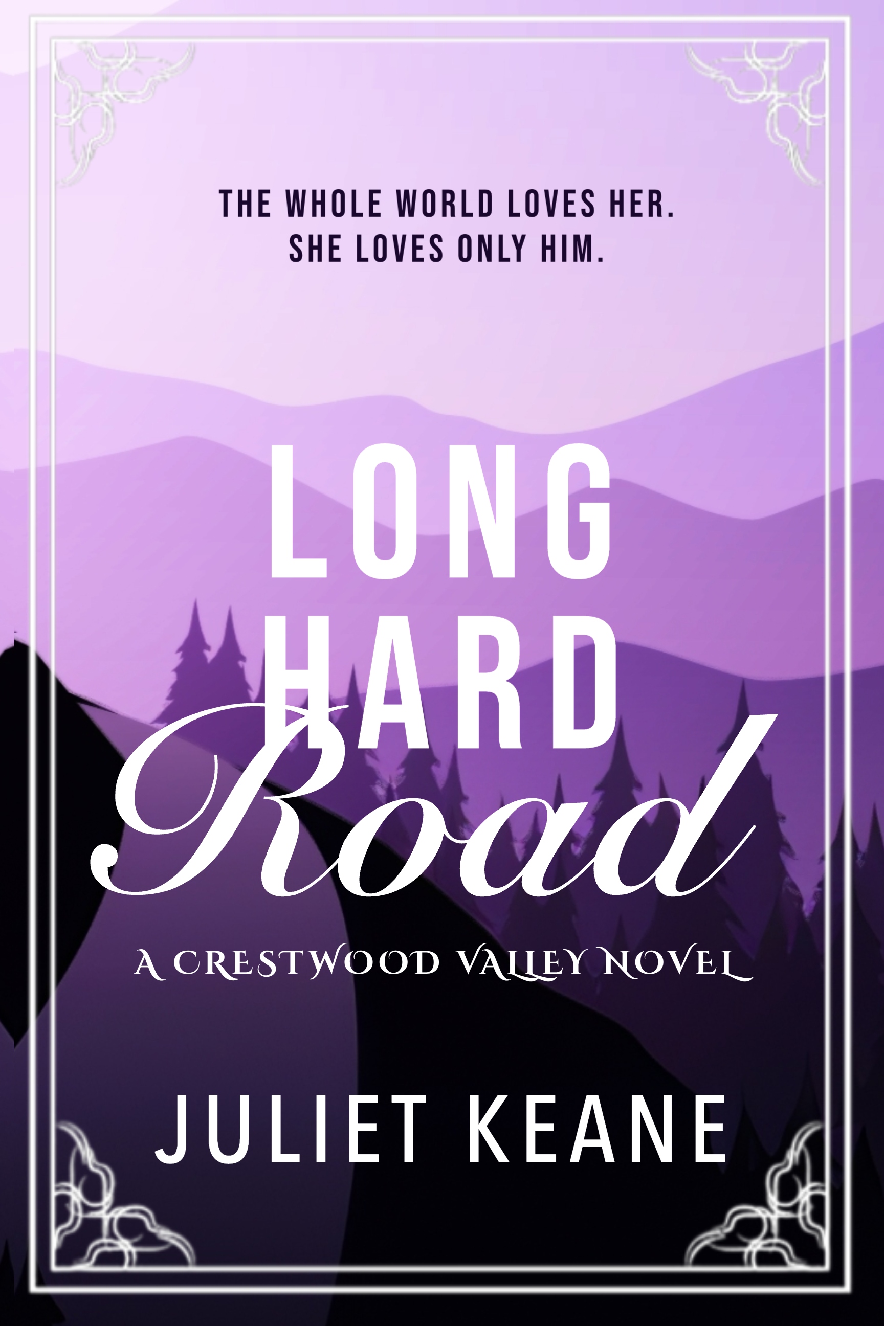 Long Hard Road (Crestwood Valley, #2)