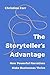 The Storyteller’s Advantage...