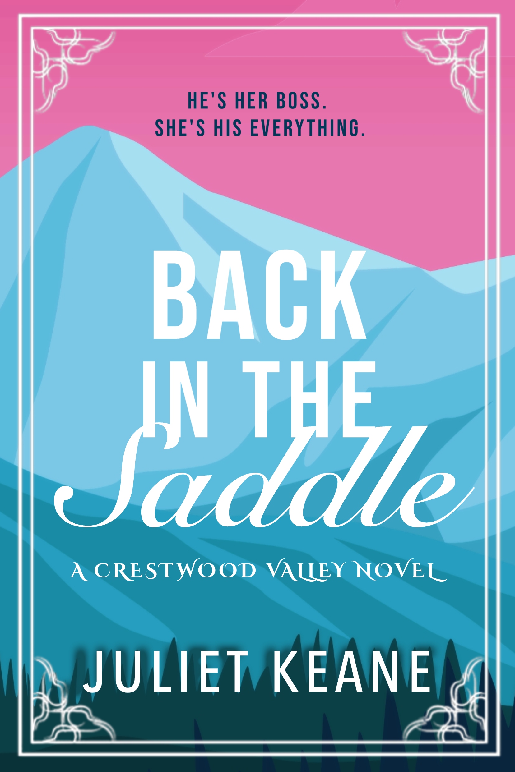 Back in the Saddle (Crestwood Valley, #5)
