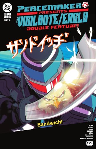 Peacemaker Presents: The Vigilante/Eagly Double Feature! (2025-) #4