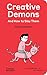 Creative Demons and How to Slay Them (compact edition) /anglais by HOLMAN RICHARD/MURPH