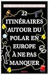 22 Itinéraires au...