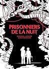 Prisonniers de la...
