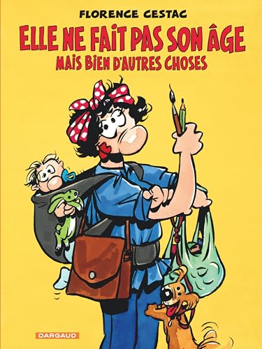 Elle ne fait pas son âge...: Mais bien d'autres choses (Hardcover)
