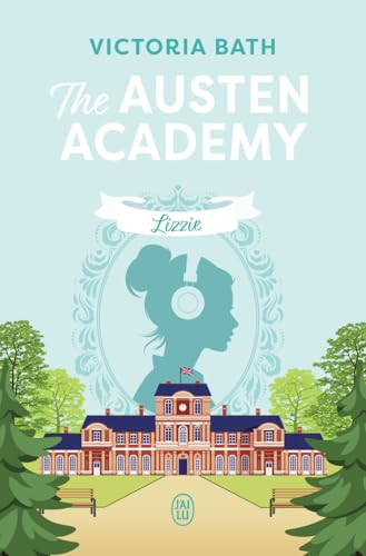The Austen Academy: Lizzie (Paperback)