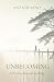 Unbecoming : A Return Beyon...