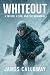 Whiteout - A Father, A Son,...