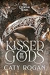 Kissed by the Gods