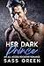 Her Dark Prince by Sass Green