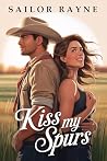 Kiss My Spurs