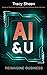 AI & U: Reimagine Business
