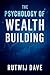 Psychology of Wealth Building