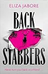 Backstabbers: A d...