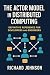 The Actor Model in Distributed Computing by Richard Johnson