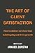 The Art of Client Satisfaction by Annabel Dunstan