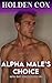 ALPHA MALE'S CHOICE: Straig...
