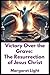 Victory Over the Grave: The...
