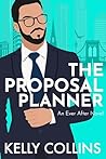 The Proposal Planner by Kelly Collins