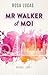 Mr Walker et moi (French Edition)