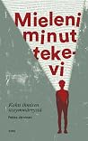 Mieleni minut tek...