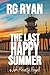 The Last Happy Summer: A Ja...