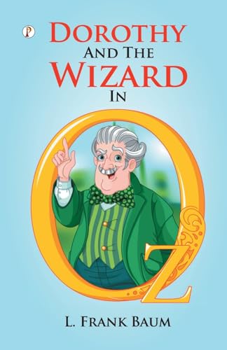 Dorothy And The Wizard In Oz
