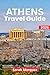 Athens Travel Guide 2026: I...