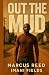Out the Mud: From the Stree...