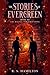 The Stories of Evergreen II...