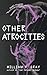 Other Atrocities
