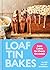 Loaf Tin Bakes by Flavie Millet-Joannon Loaf Tin Bakes by Flavie Millet-Joannon