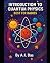 Introduction to quantum phy...