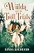 Wiilda and the Troll Trials: A children's fantasy adventure inspired by Scandinavian folklore