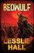 Beowulf by Lesslie Hall