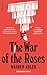 The War of The Roses (Dutch Edition)