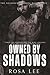 Owned by Shadows (The Shadowmen #3)