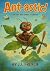 Ant-astic: The Ant Who Dare...