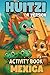 HUITZI - COLOR VERSION Activity book with challenges, puzzles... by Adrian Koskakoatl