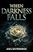 When Darkness Falls (The Li...