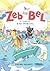 Zeb and Bel: A Case of Bird Problems: A Graphic Novel