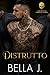 Distrutto: Un Oscuro Romance (American Street Kings Edizione Italiana Vol. 3) (Italian Edition)