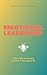 Emotional Leadership: A New...