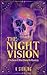 The Night Vision: A Nelson ...