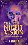 The Night Vision by K. Sterling