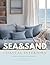 Sea & Sand Coastal House Interior Design Book by Victoria McKinney