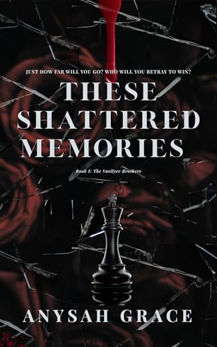 These Shattered Memories (Kindle Edition)