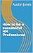 How to be a successful HR P...