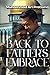 BACK TO FATHER'S EMBRACE